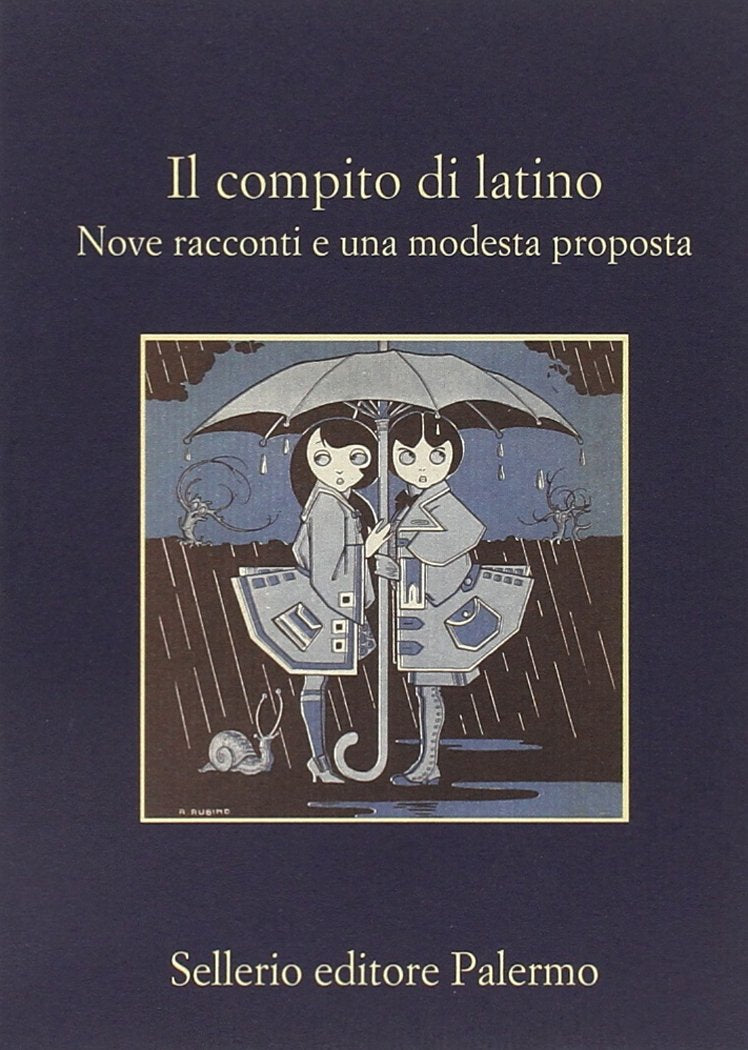 Il compito di latino. Nove racconti e una modesta proposta book