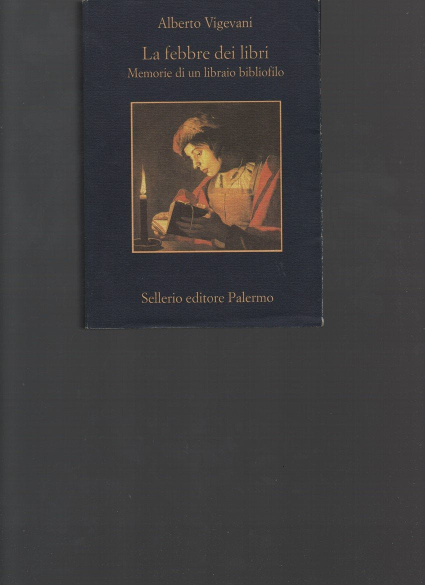 La febbre dei libri. Memorie di un libraio bibliofilo book