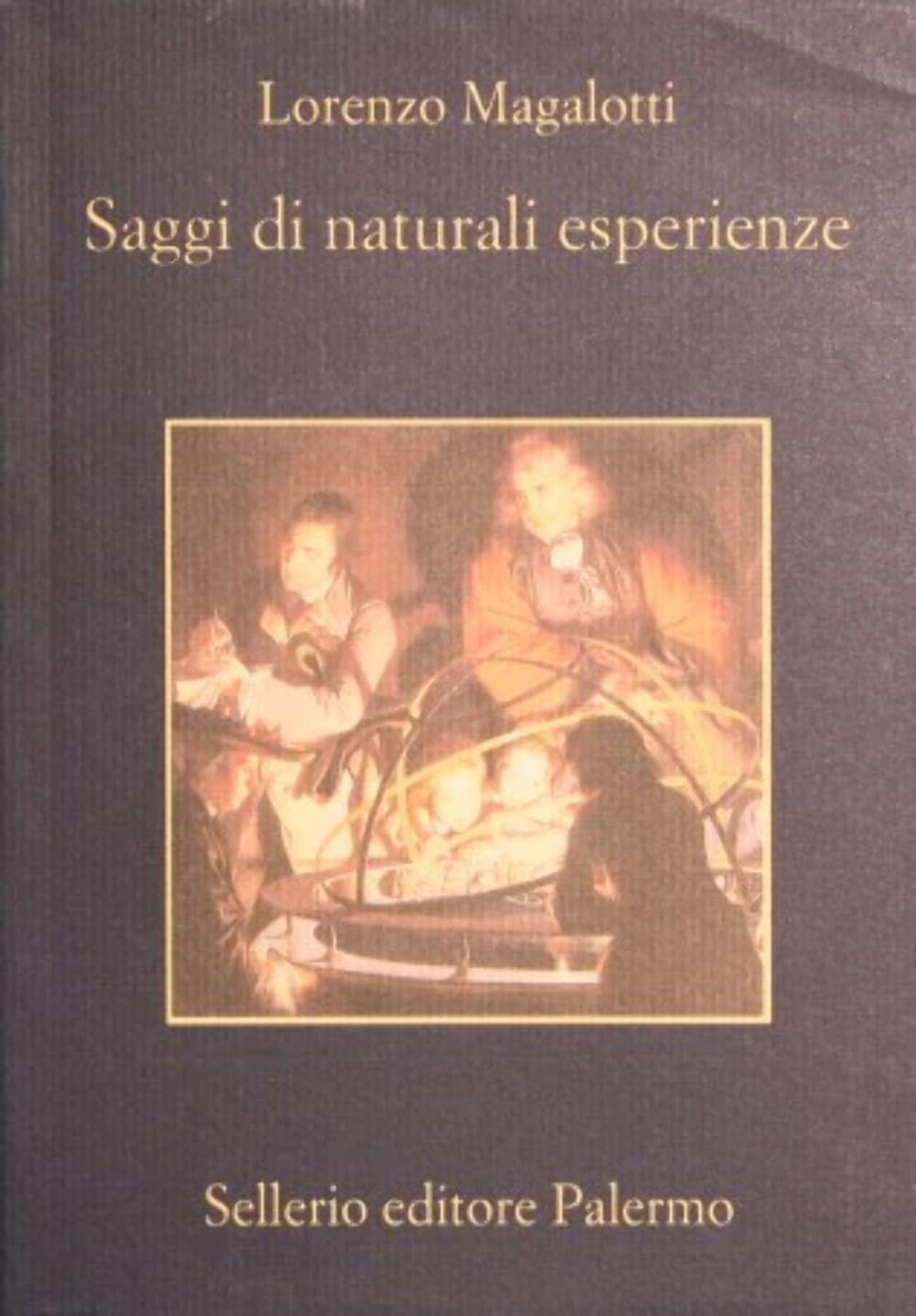 Saggi di naturali esperienze Natural Sciences