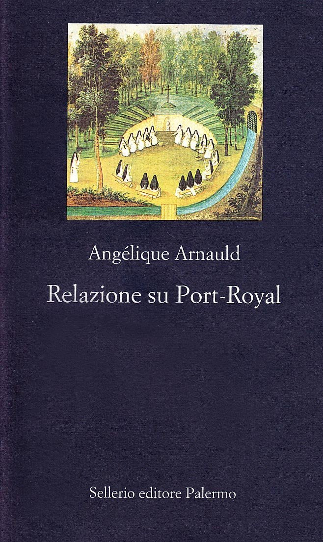 Relazione su Port-Royal (La nuova diagonale) Philosophy