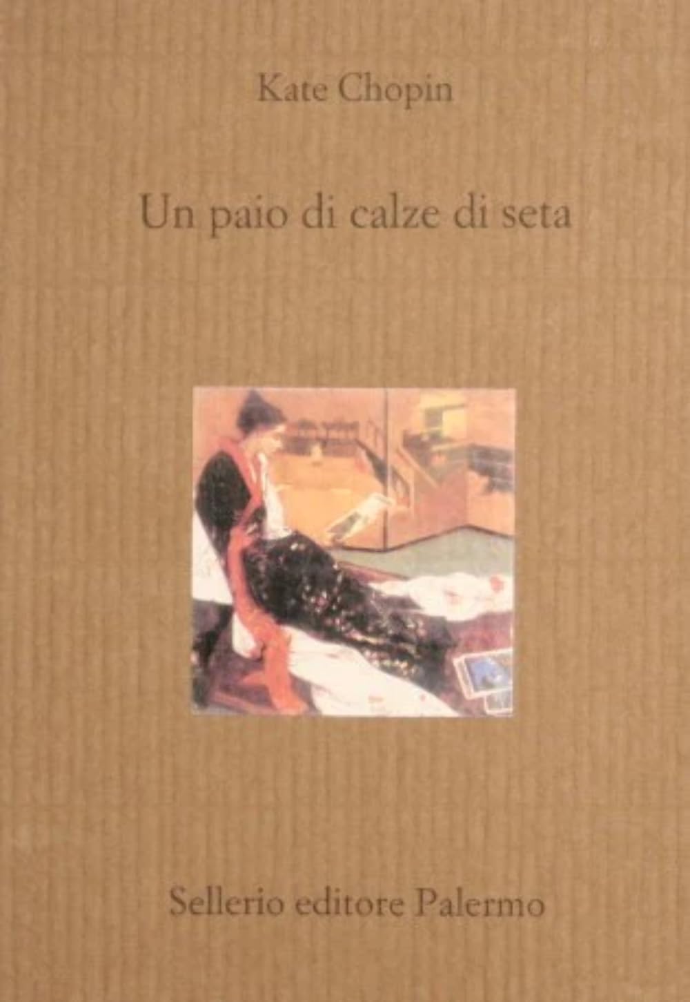 Un paio di calze di seta (Il divano) Classics