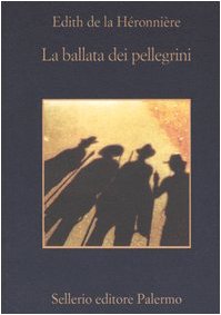 La ballata dei pellegrini Contemporary literature