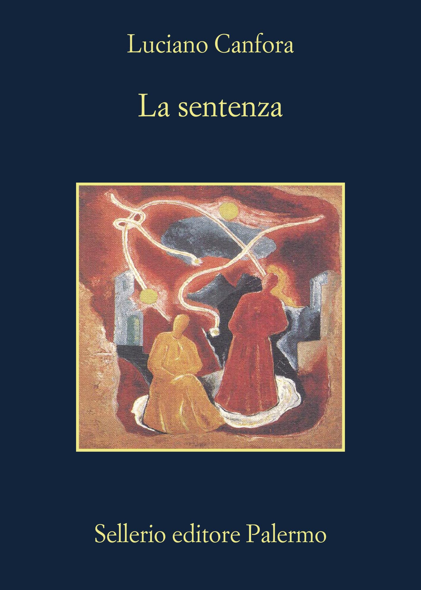 La sentenza. Concetto Marchesi e Giovanni Gentile book