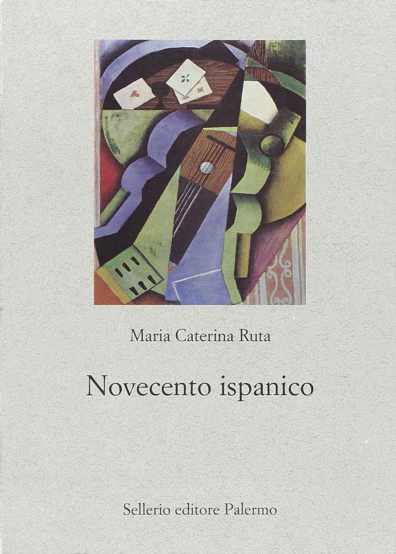 Novecento ispanico (Nuovo prisma) Contemporary literature