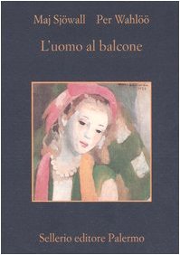 L'uomo al balcone. Romanzo su un crimine book