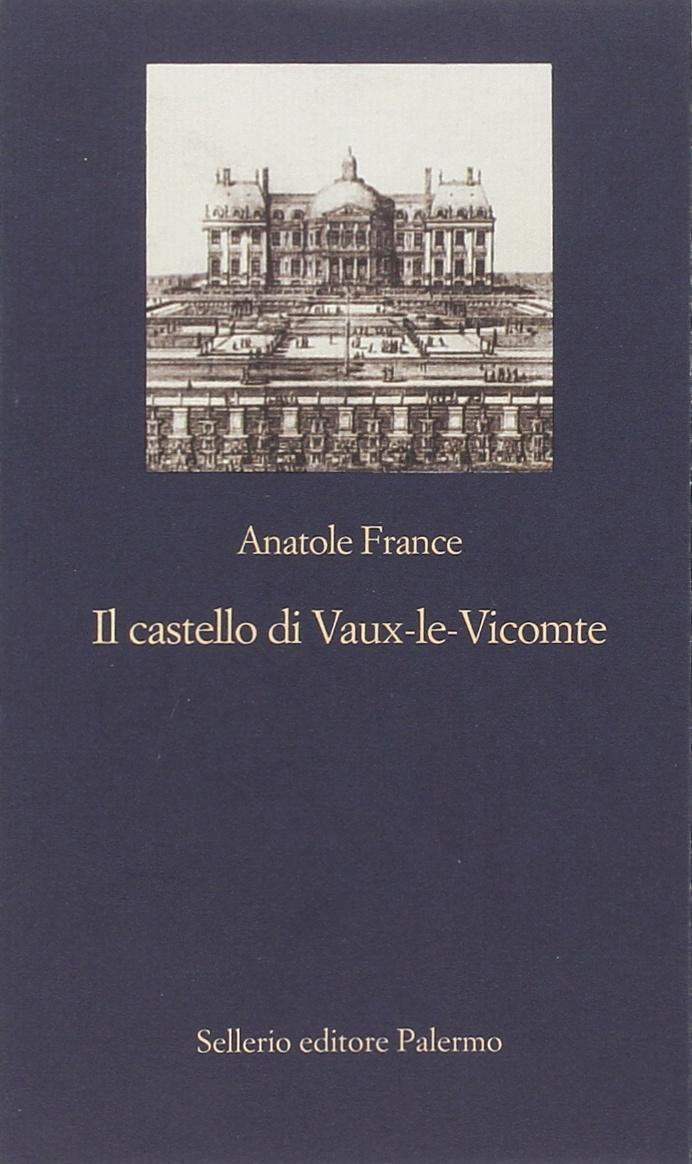 Il castello di Vaux-le-Vicomte Classics