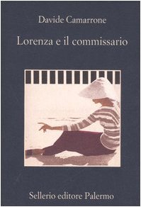 Lorenza E Il Commissario (La memoria) Classics
