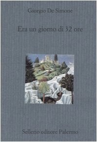Era un giorno di 32 ore book