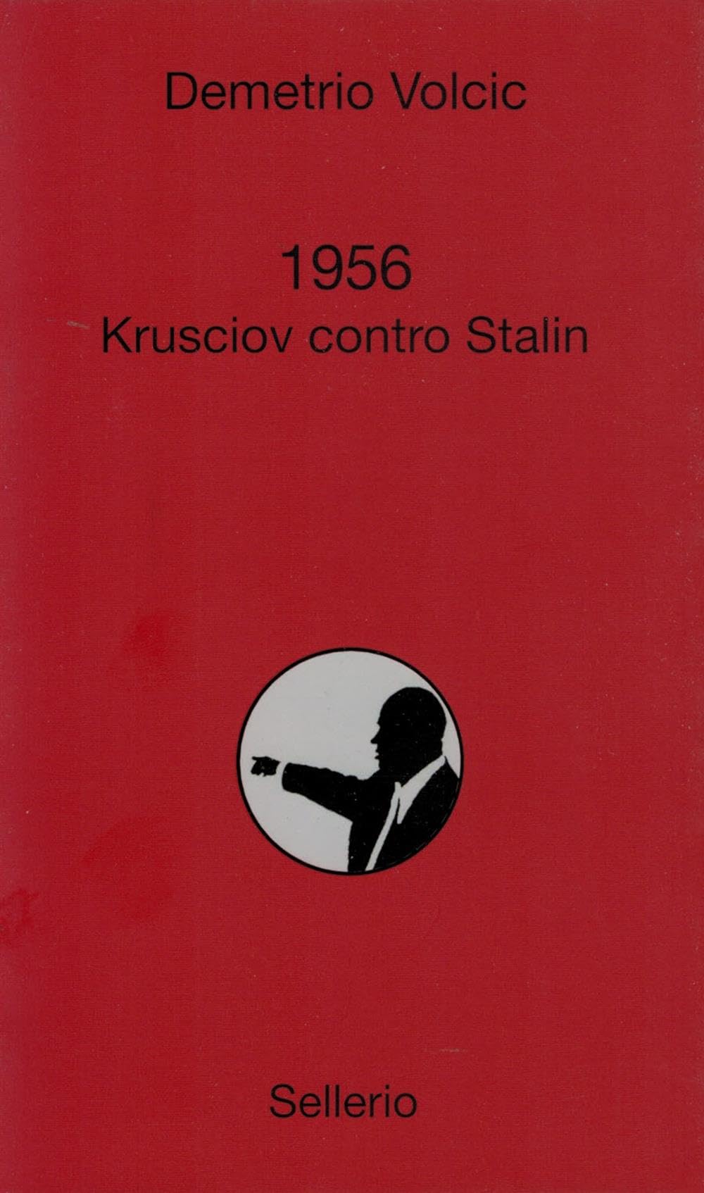 1956. Krusciov contro Stalin Social Sciences