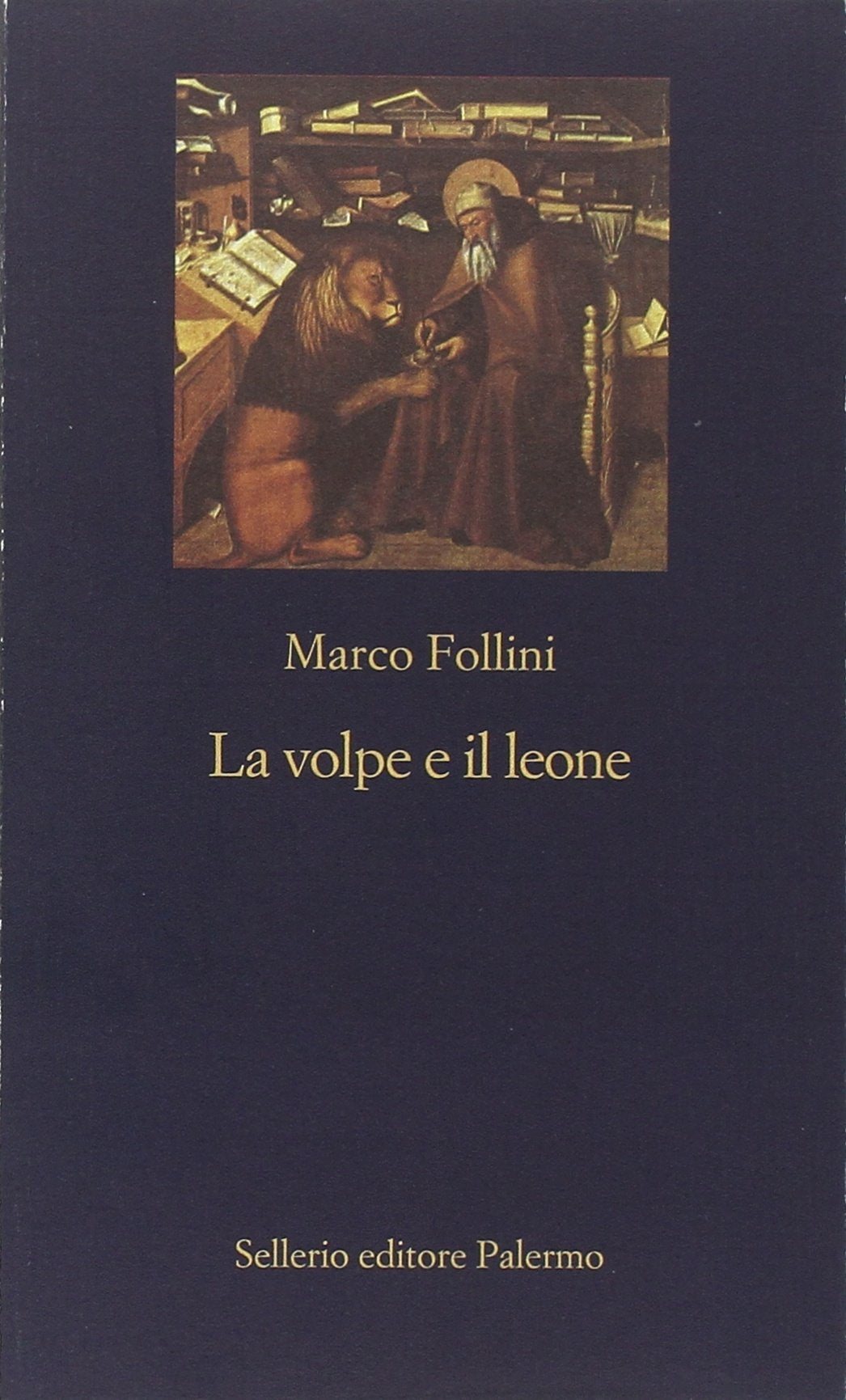 La volpe e il leone. Etica e politica nell'Italia che cambia Social Sciences