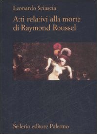Atti relativi alla morte di Raymond Roussel book
