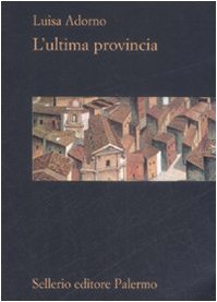 L'ultima provincia (La rosa dei venti) Social Sciences