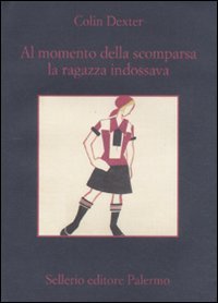 Al momento della scomparsa la ragazza indossava (La memoria) Contemporary literature