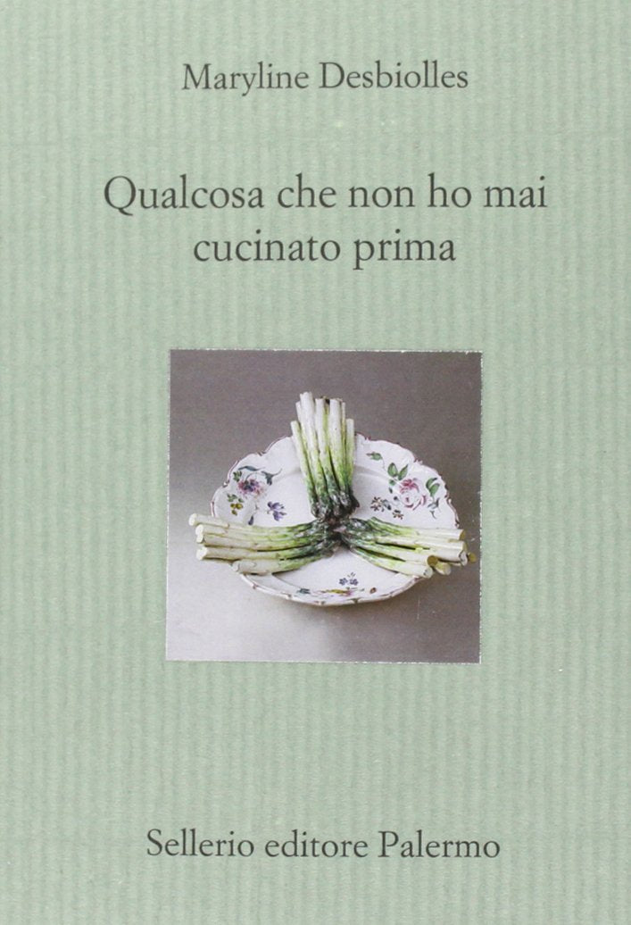 Qualcosa che non ho mai cucinato prima book