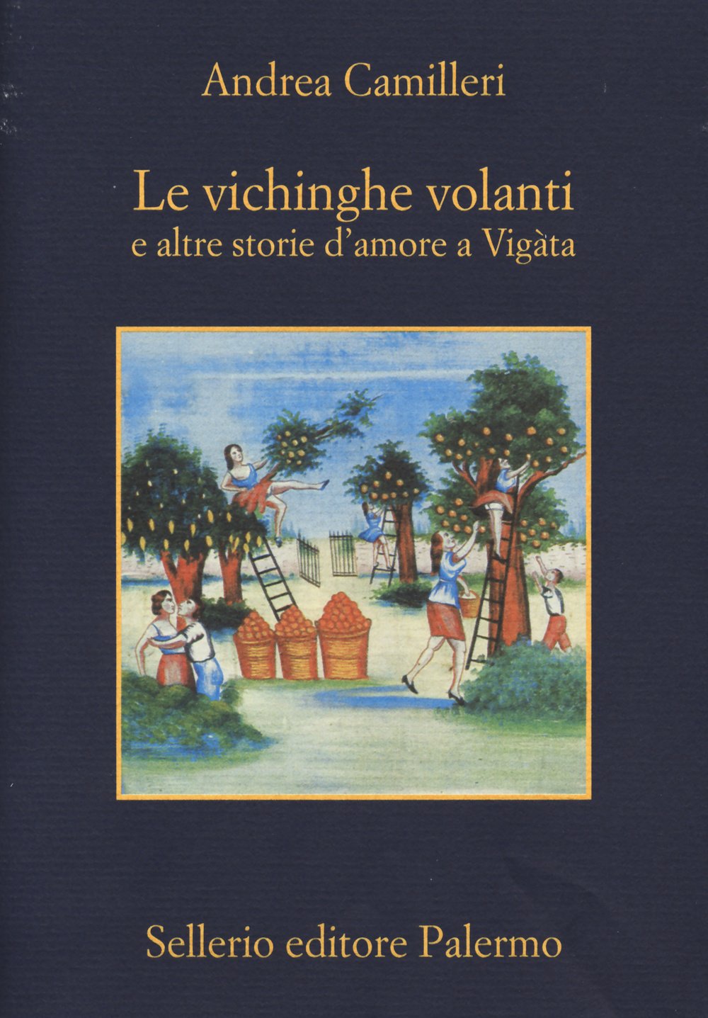Le vichinghe volanti e altre storie d'amore a Vigata book