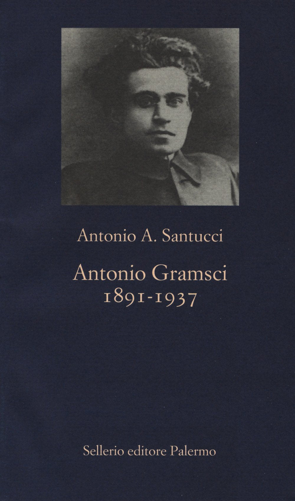 Antonio Gramsci. 1891-1937 (La nuova diagonale) Contemporary literature