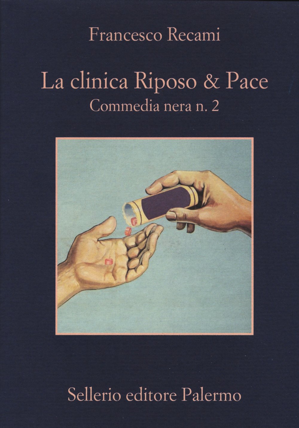La clinica Riposo & pace. Commedia nera n. 2 book