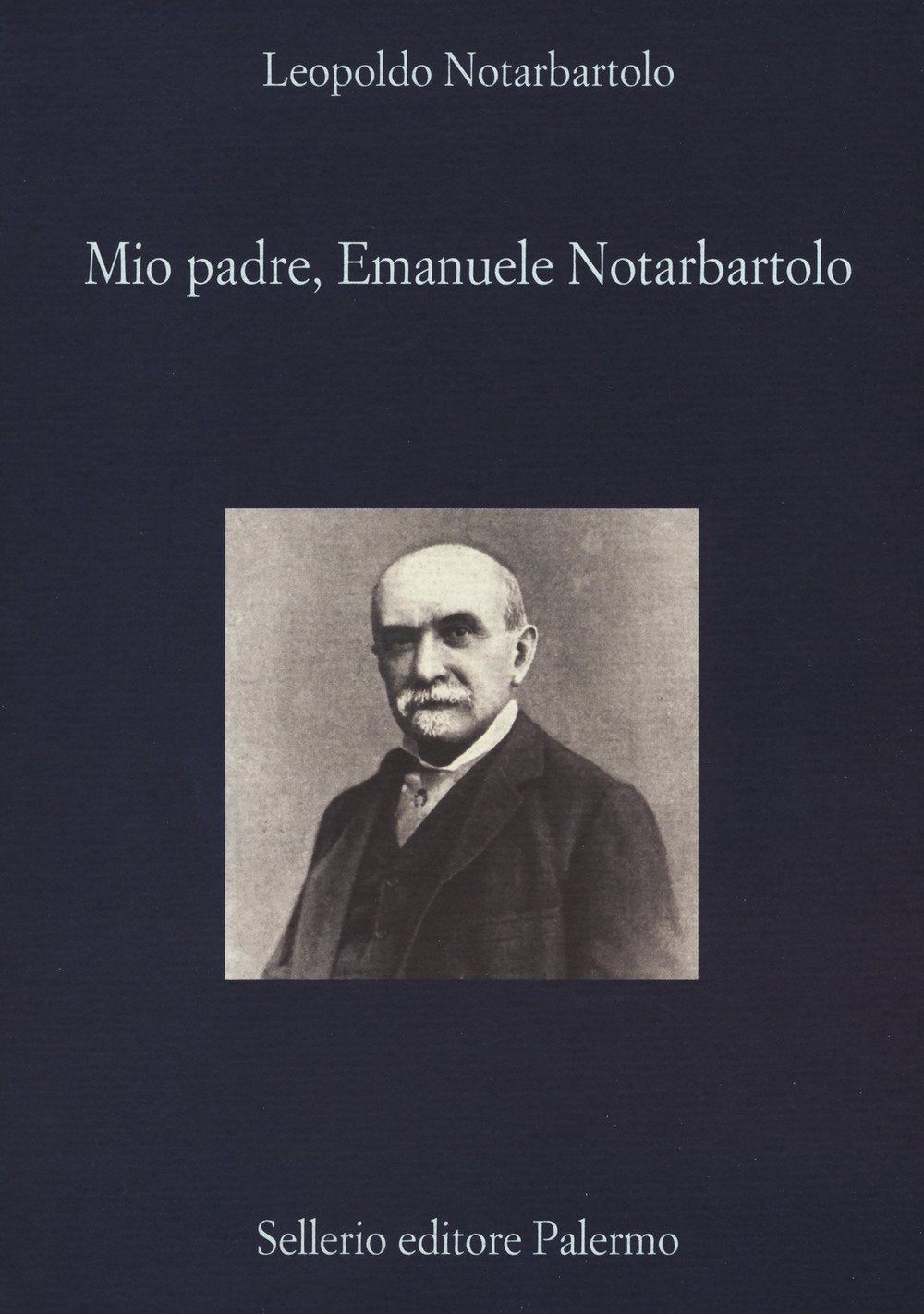 Mio padre, Emanuele Notarbartolo (La diagonale) Politics & Society