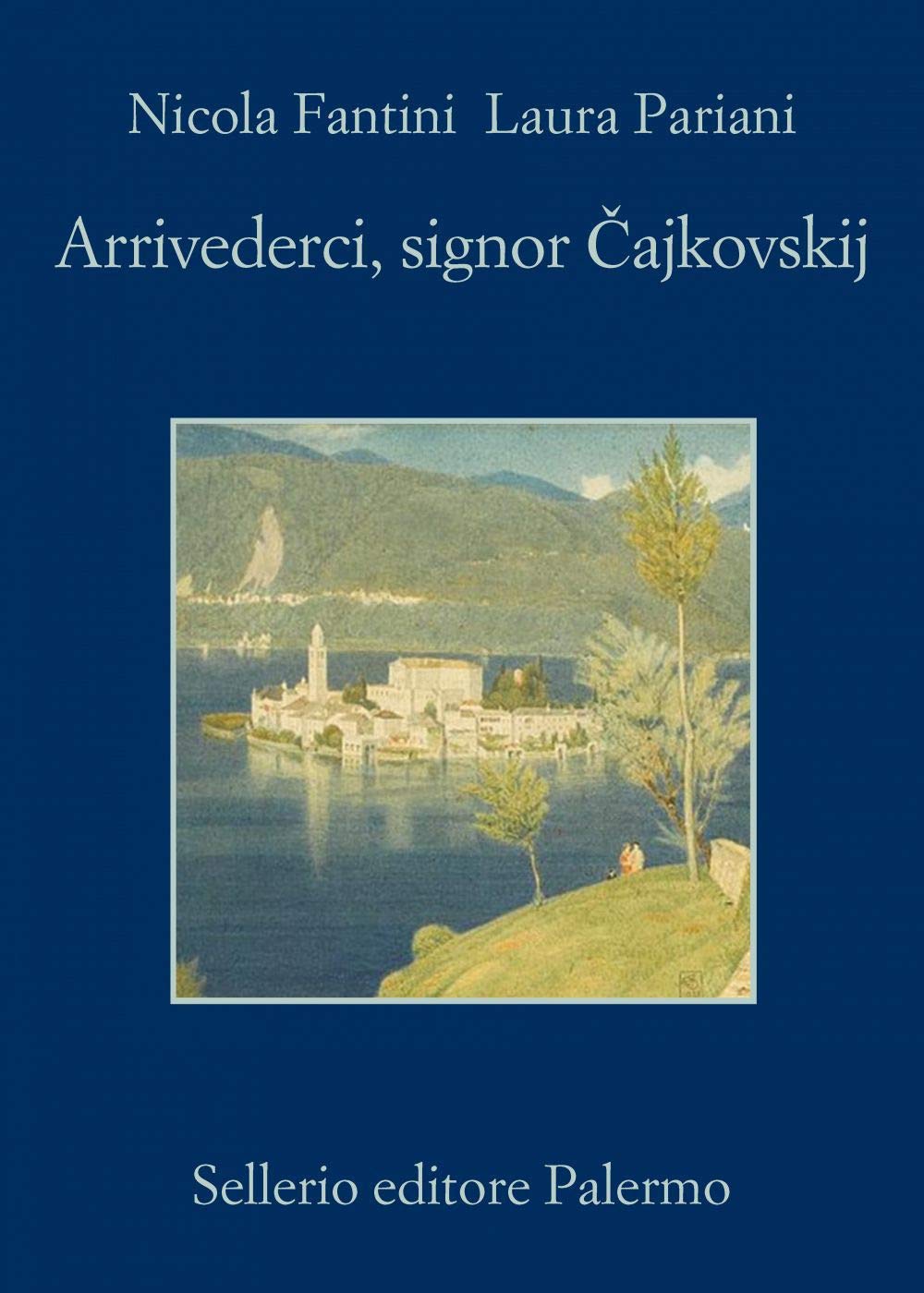 Arrivederci, signor Cajkowskij book