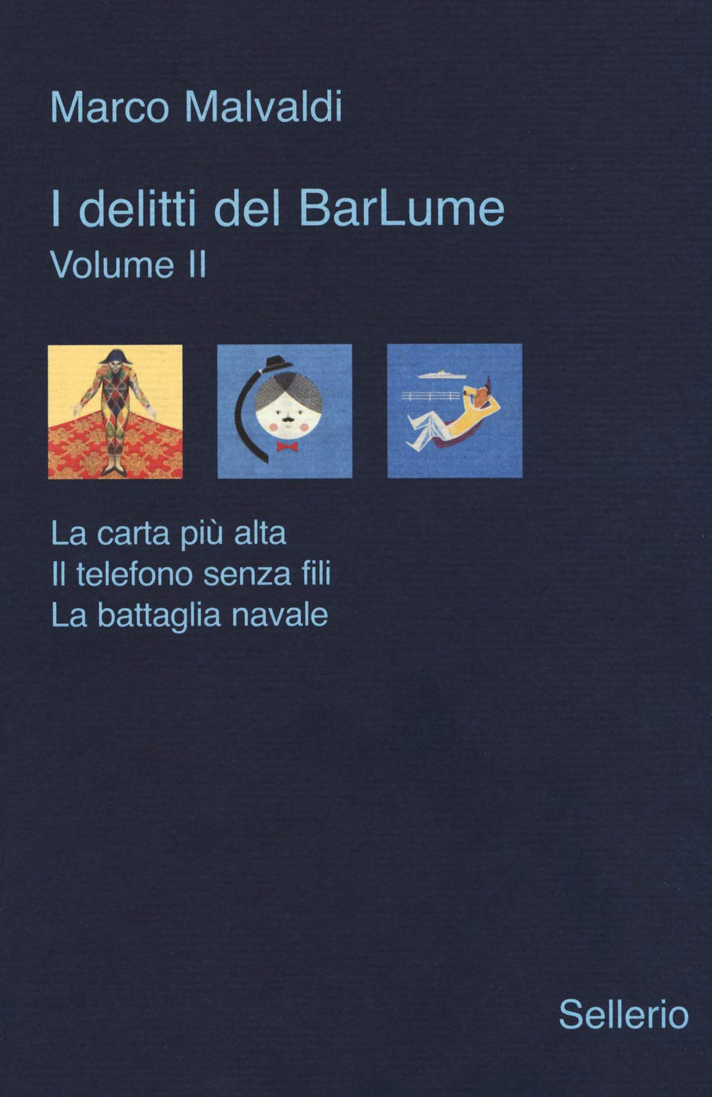 I delitti del BarLume: La carta più alta-Il telefono senza fili-La battaglia navale (Vol. 2) International