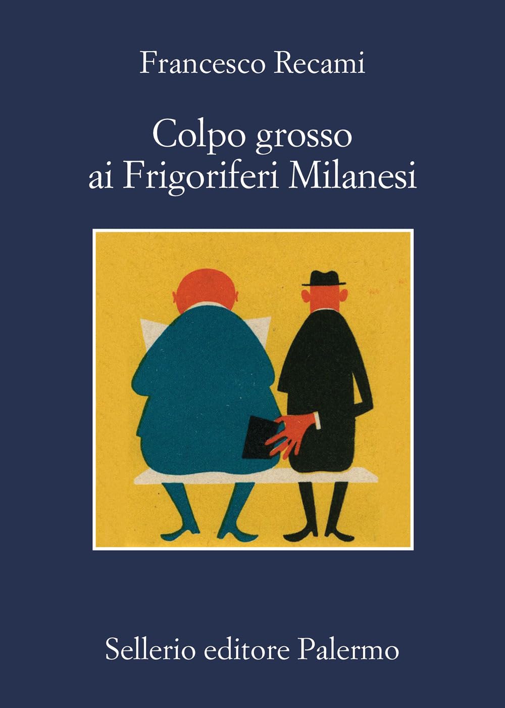 Colpo grosso ai Frigoriferi Milanesi book
