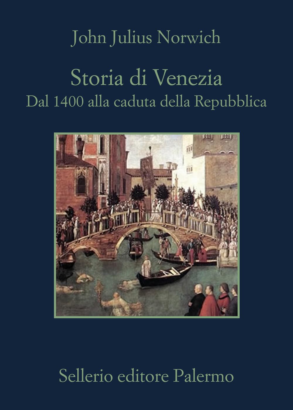 Storia di Venezia. Dal 1400 alla caduta della Repubblica book