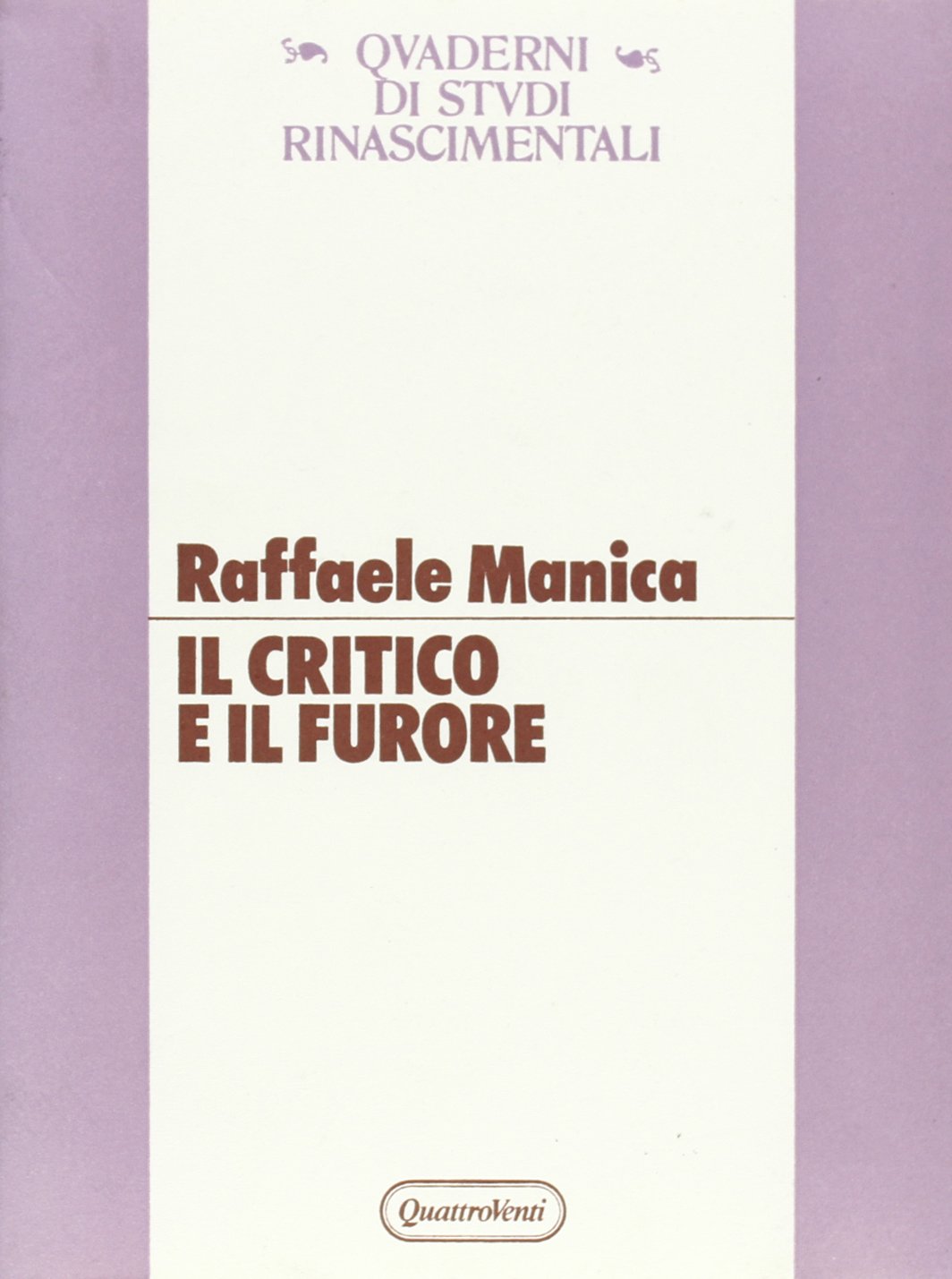 Il critico e il furore. un mito platonico per i trattatisti del Cinquecento book