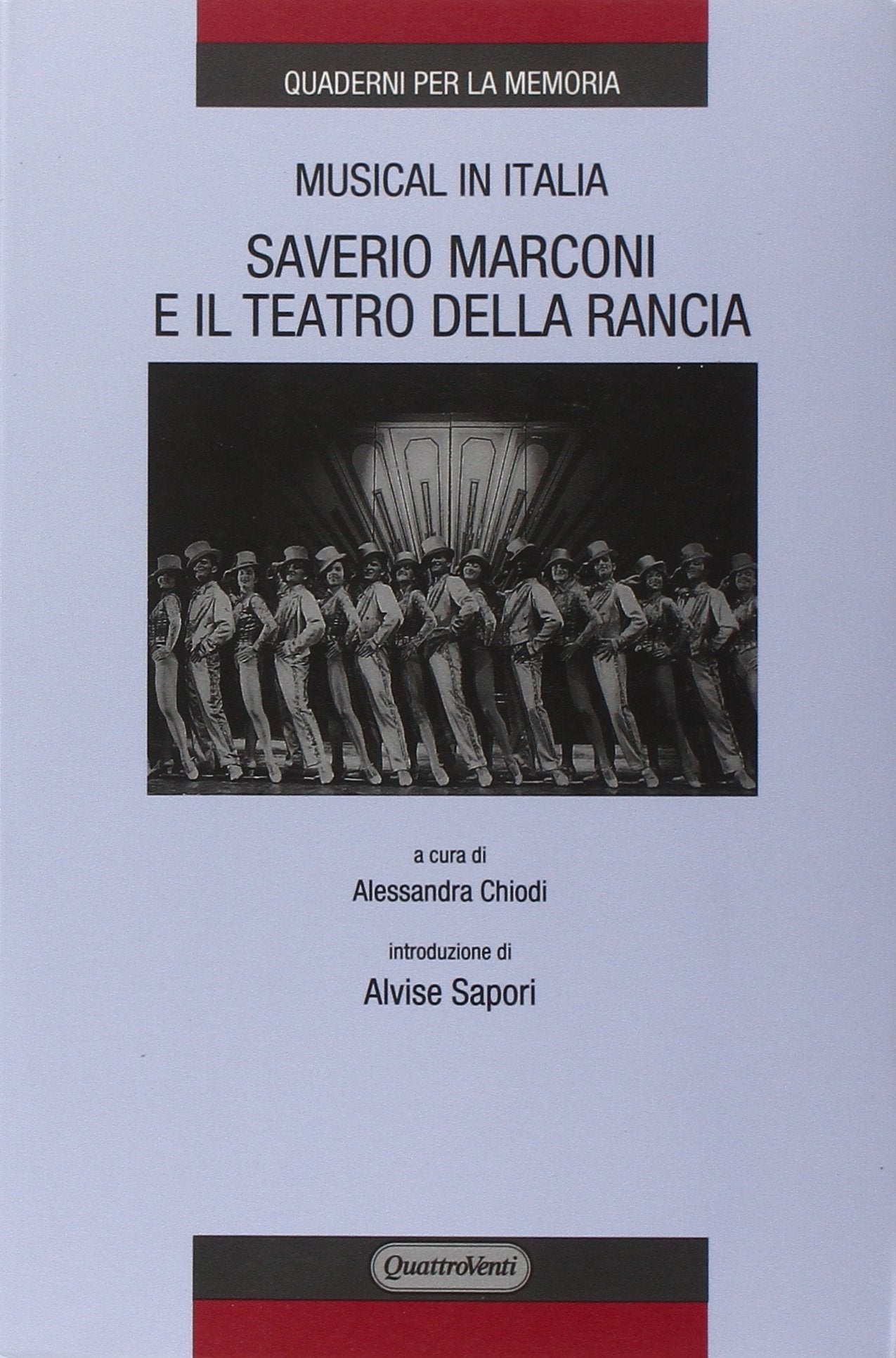 Saverio Marconi e il Teatro della Rancia. Musical in Italia book