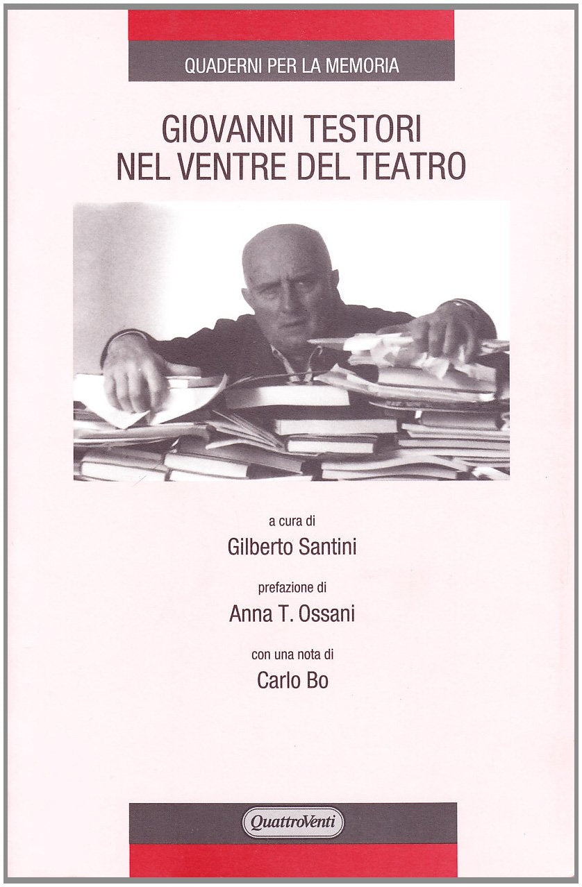 Giovanni Testori. Nel ventre del teatro Contemporary literature