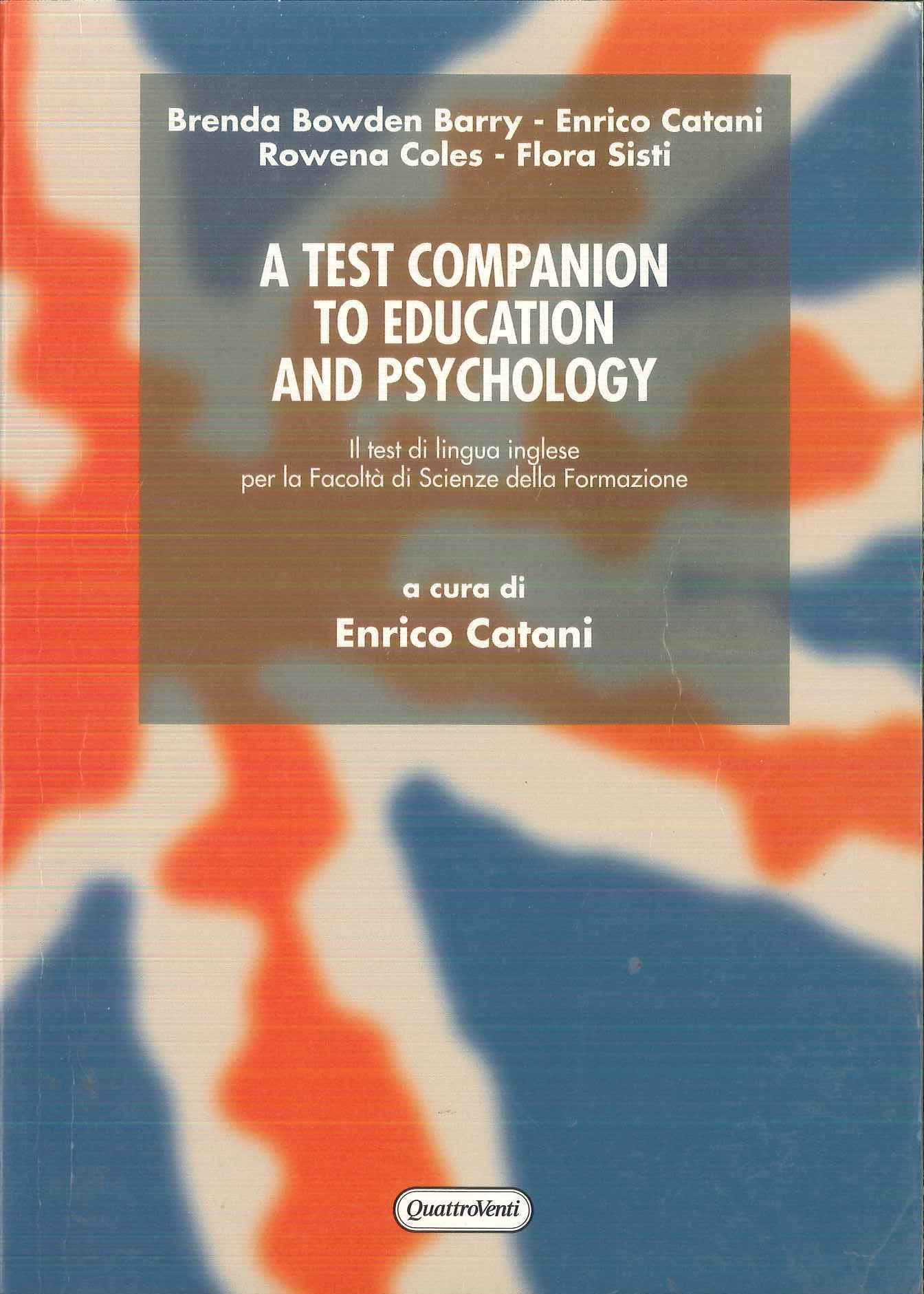 A Test companion to education and psychology (La traduzione scient. Ricerca e metodol.) Psychology