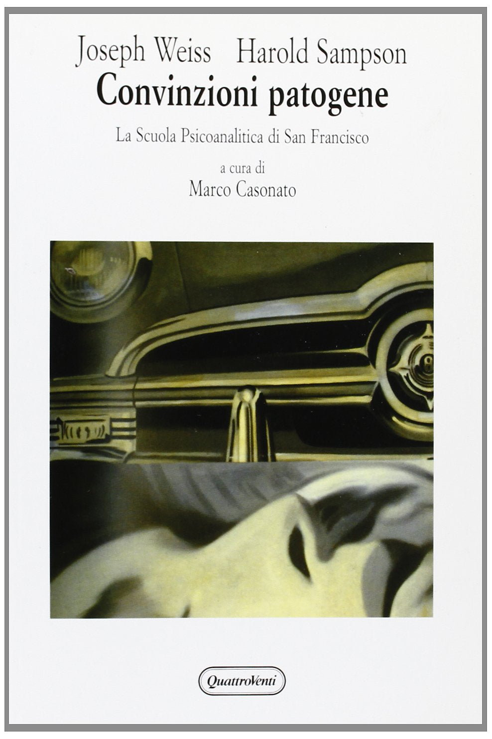 Convinzioni patogene. La scuola psicoanalitica di San Francisco book