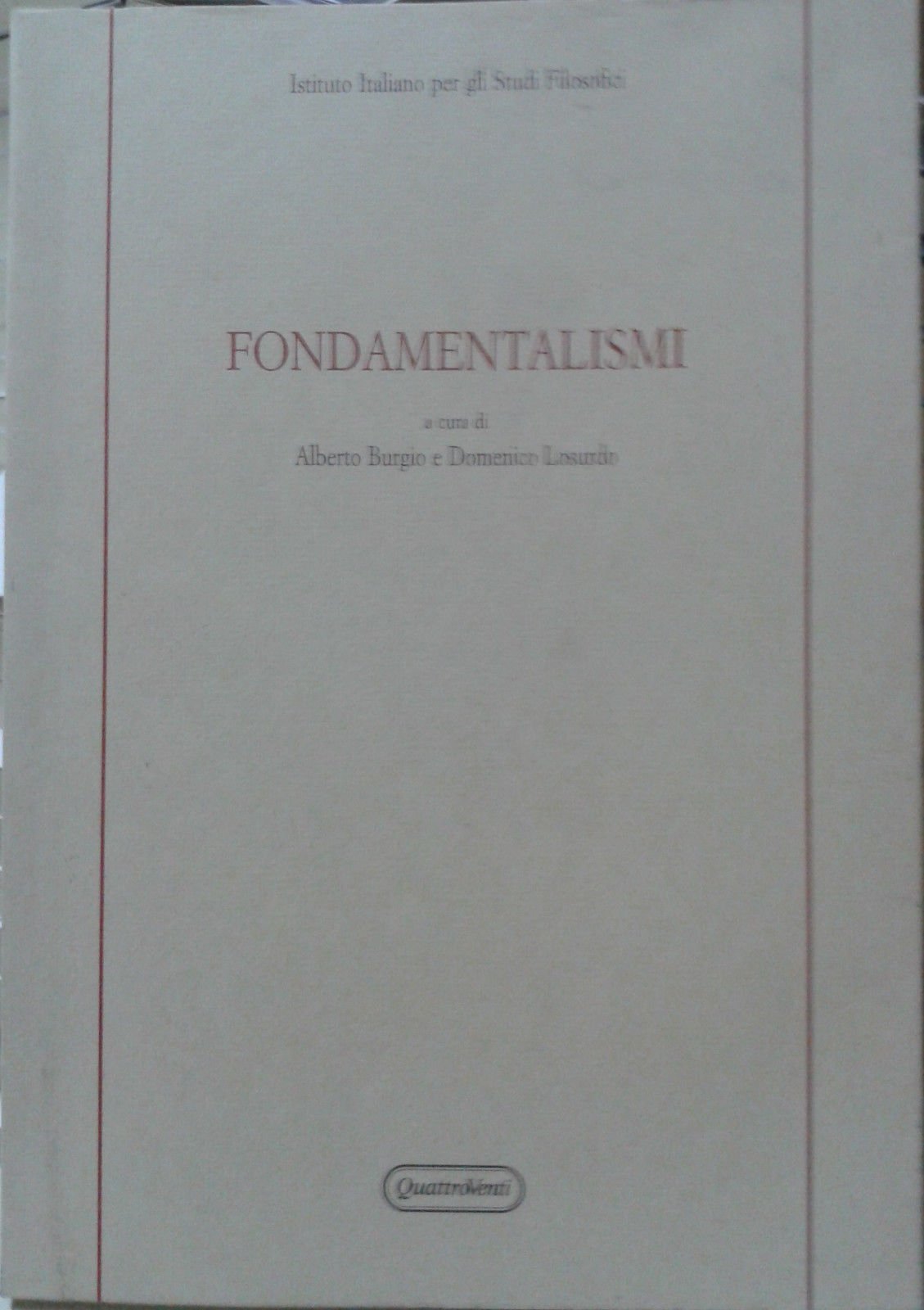 Fondamentalismi (Acta philosophica) Politics & History