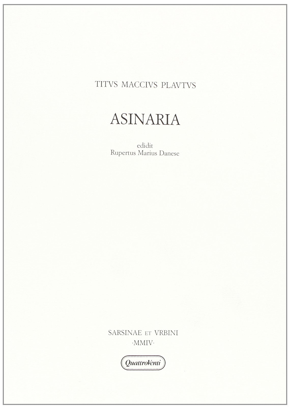 Asinara (Editio Plautina Sarsinates) Drama
