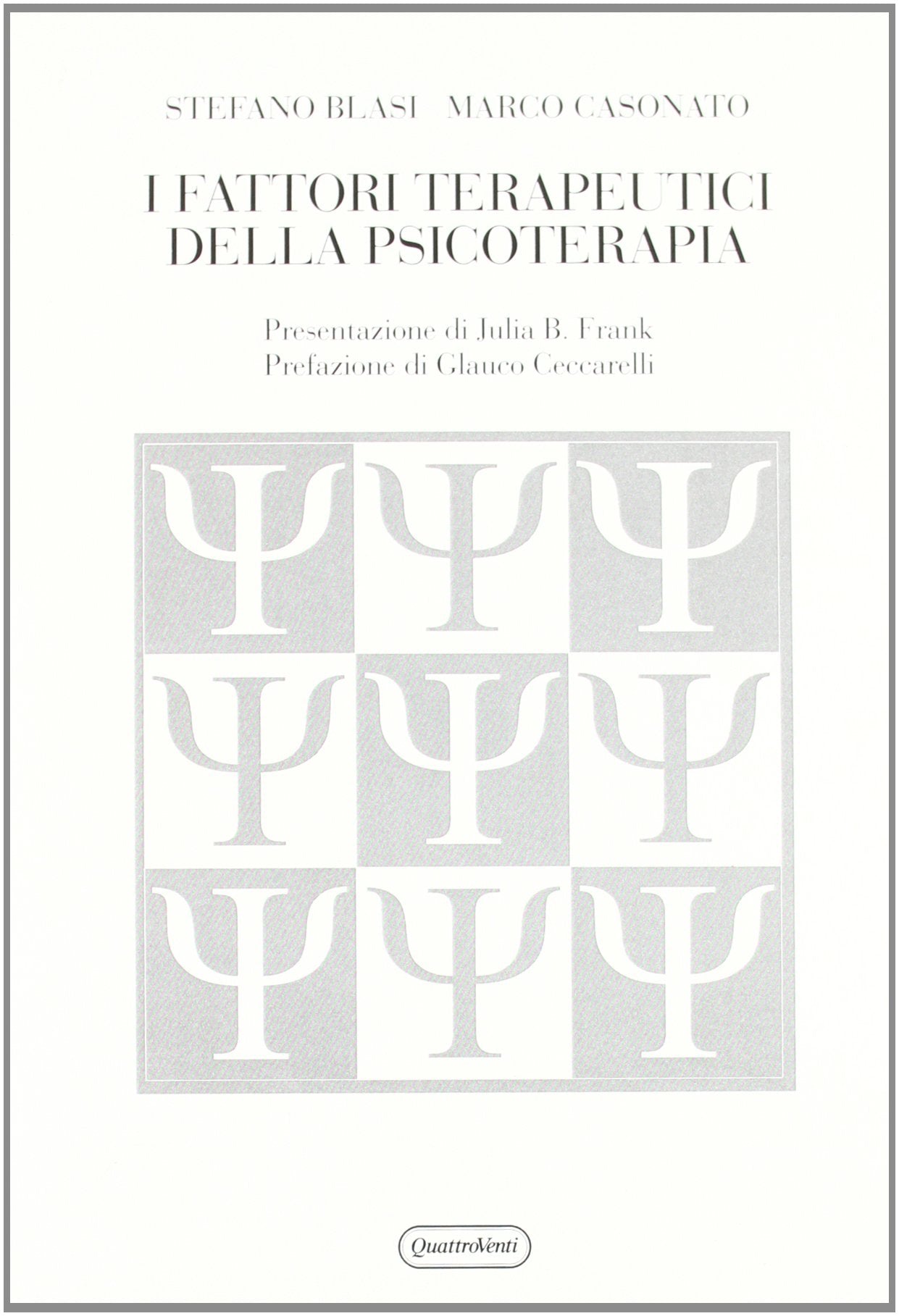 I fattori terapeutici della psicoterapia book