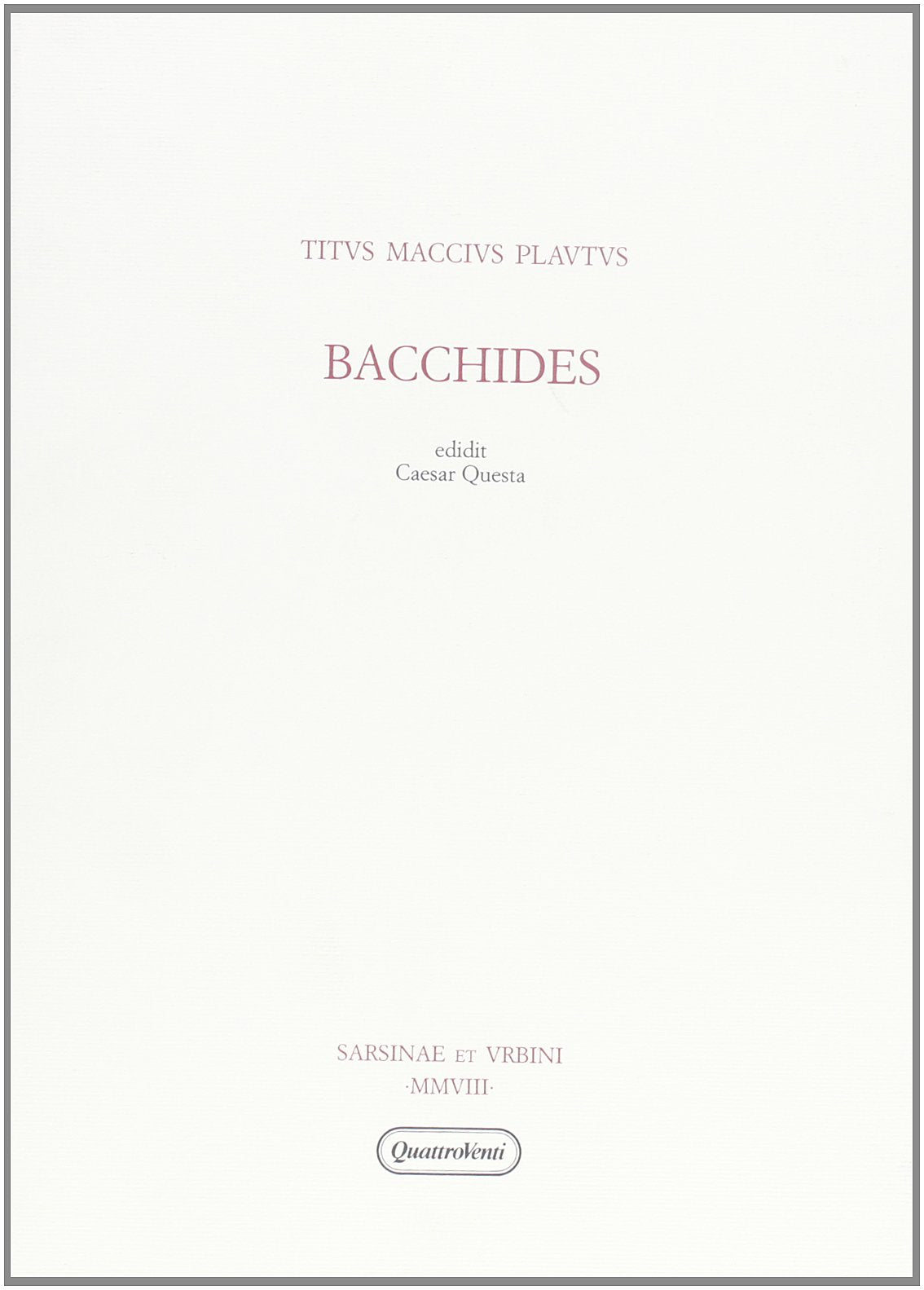 Bacchides. Testo latino a fronte book