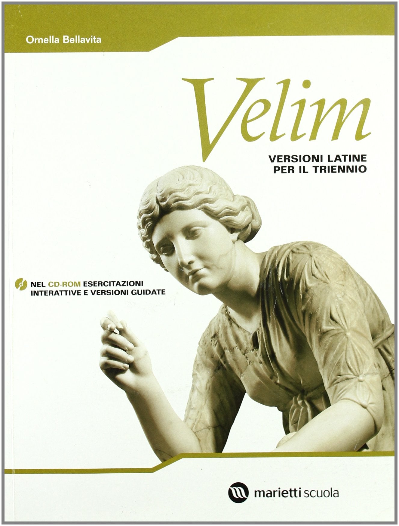 Velim. Versioni latine. Per il triennio. Con CD-ROM book