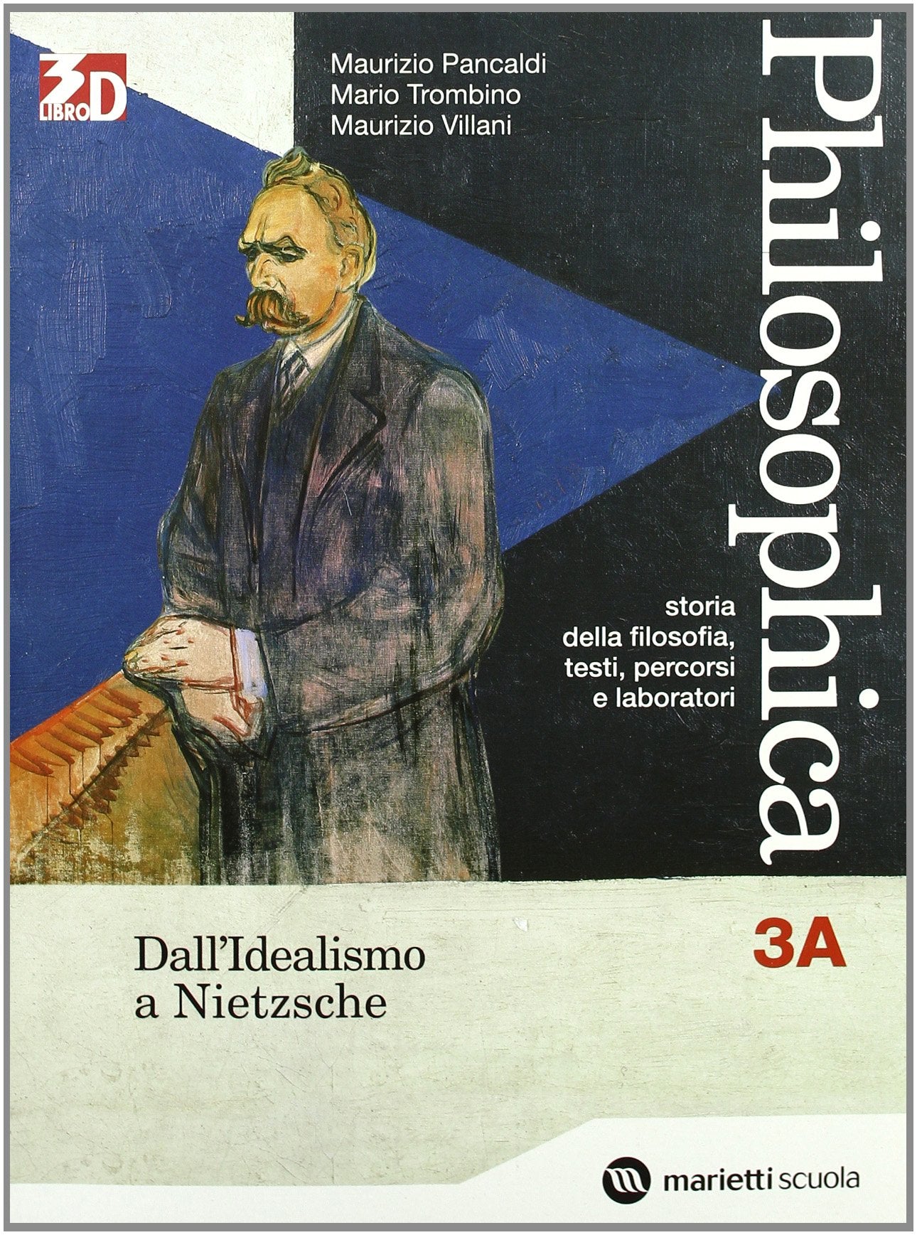 Philosophica. Per le Scuole superiori. Con espansione online. Dall'idealismo a Nietzsche-Da Bergson al dibattito filosofico contemporaneo (Vol. 3) Study Guides
