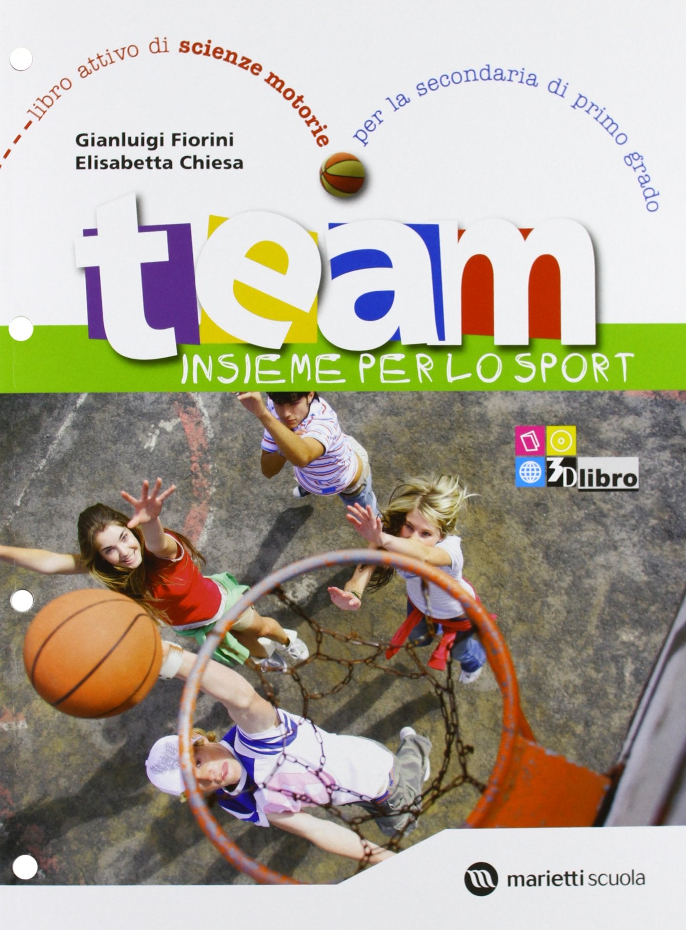 Team. Insieme per lo sport. Per la Scuola media. Con espansione online book