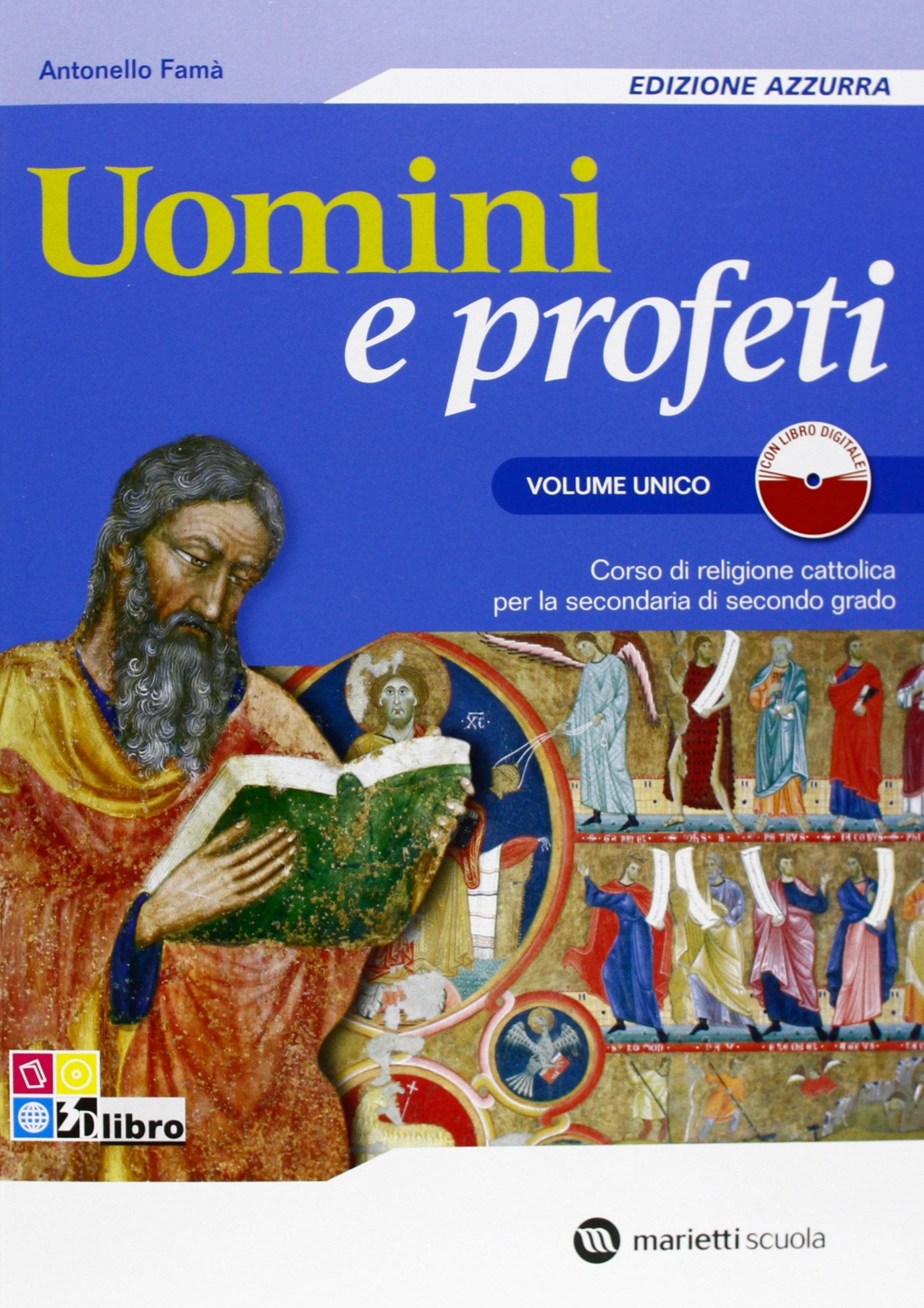 Uomini e profeti. Ediz. azzurra. Volume unico. Per le Scuole superiori. Con espansione online book