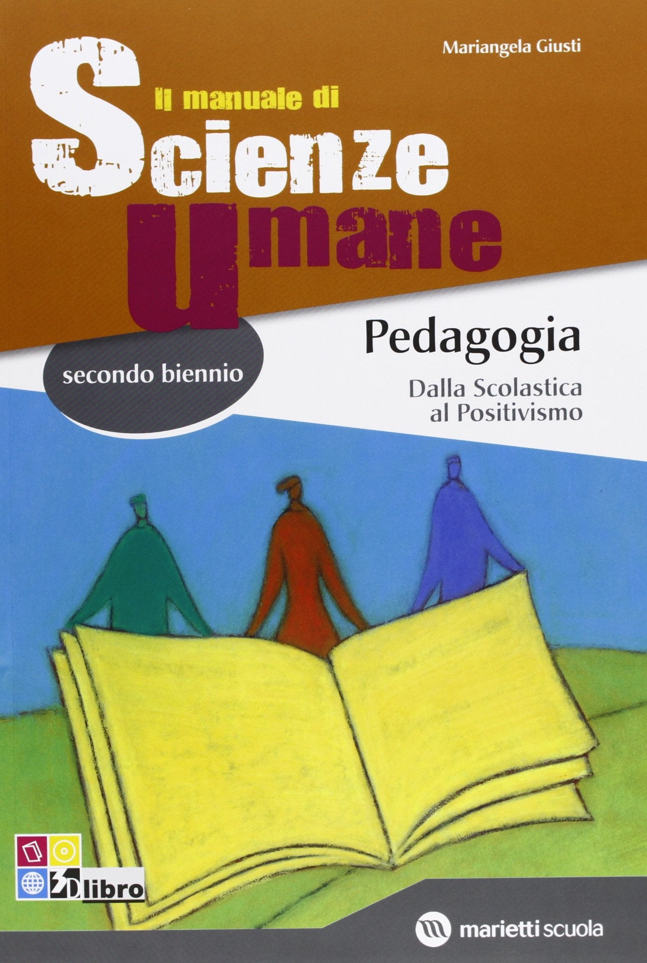 Il manuale di scienze umane. Pedagogia. Per la 3ª e 4ª classe delle Scuole superiori. Con espansione online book