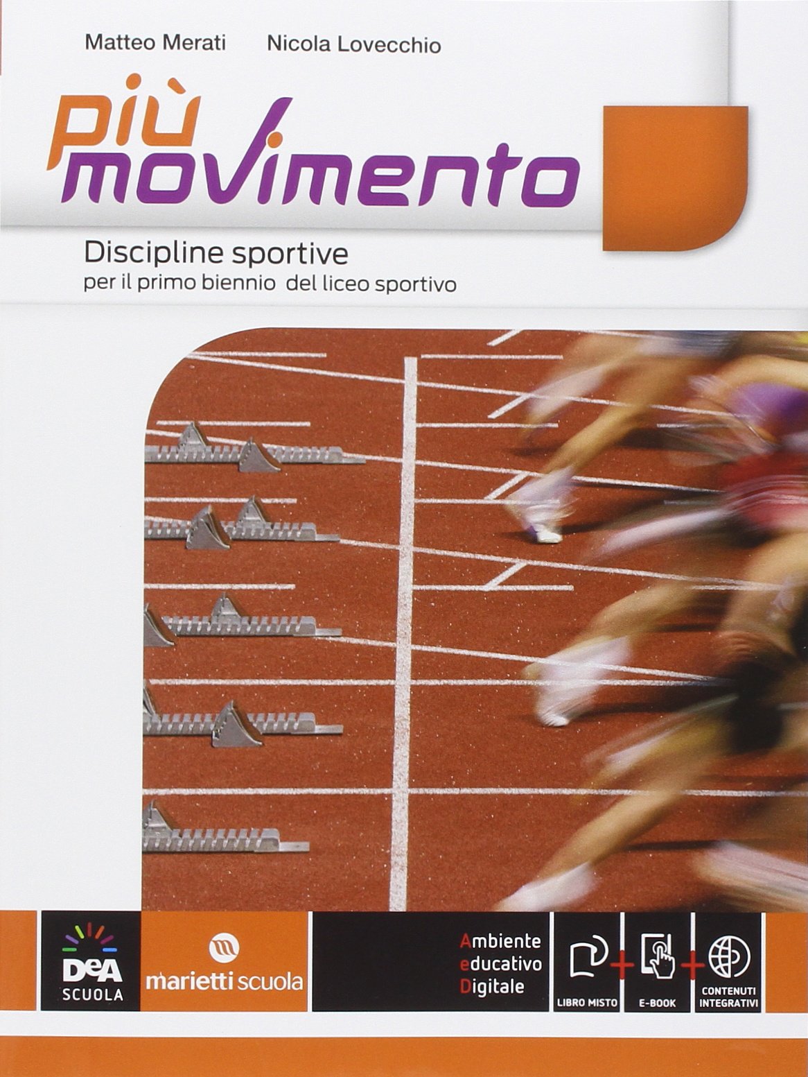 Più movimento. Discipline sportive. Per le Scuole superiori. Con e-book. Con espansione online Professional & Reference Books
