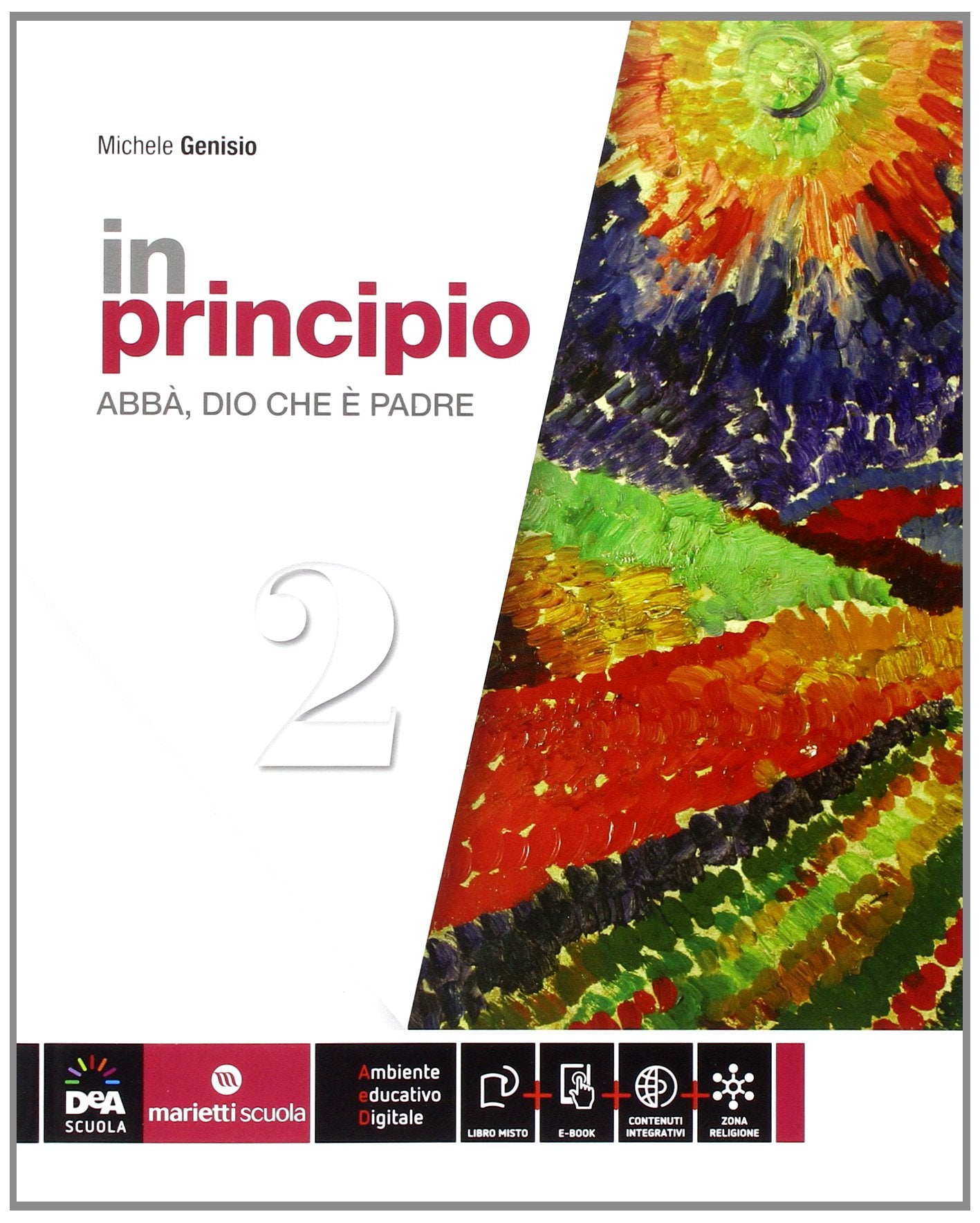 In principio. Per la Scuola media. Con e-book. Con espansione online (Vol. 2) Professional & Reference Books