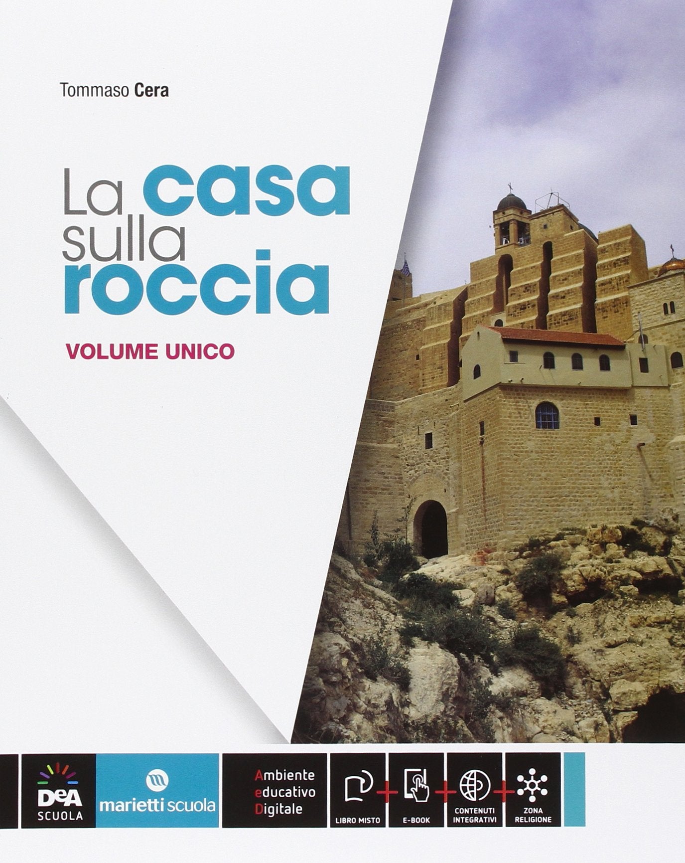 La casa sulla roccia. Vol. unico. Quaderno delle competenze. Per la Scuola media. Con e-book. Con espansione online Professional & Reference Books
