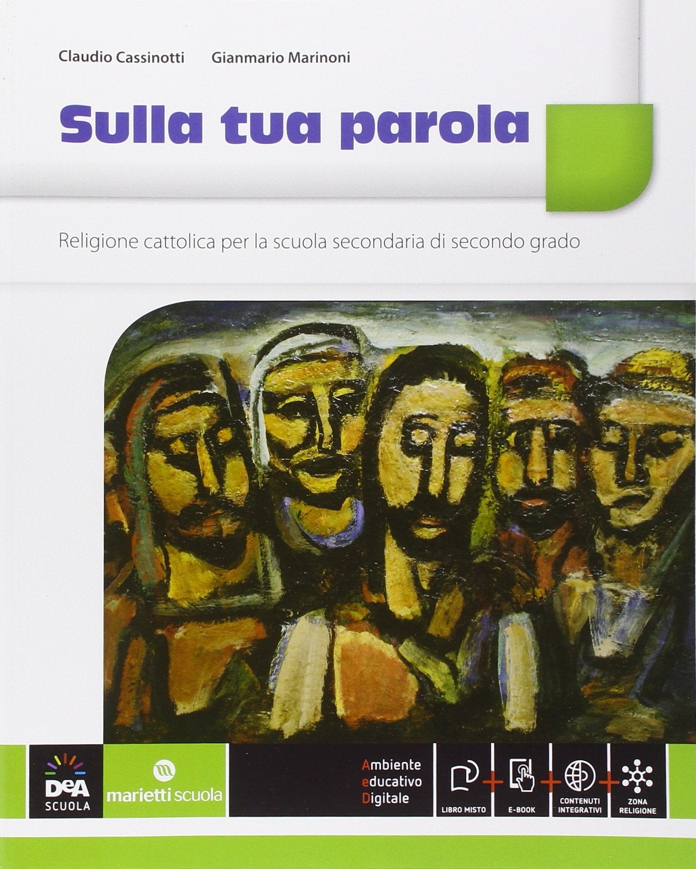 Sulla tua parola. Vol. unico. Per le Scuole superiori. Con e-book. Con espansione online book