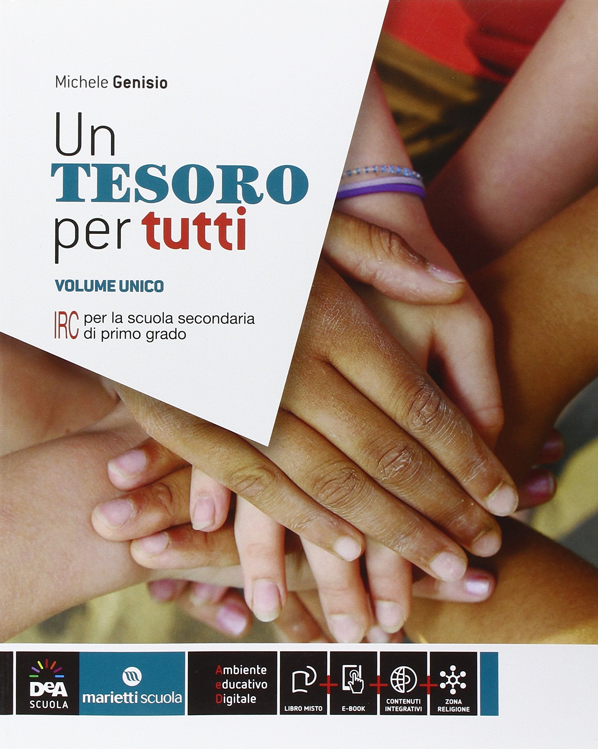 Un tesoro per tutti. Vol. unico. Per la Scuola media. Con e-book. Con espansione online Professional & Reference Books