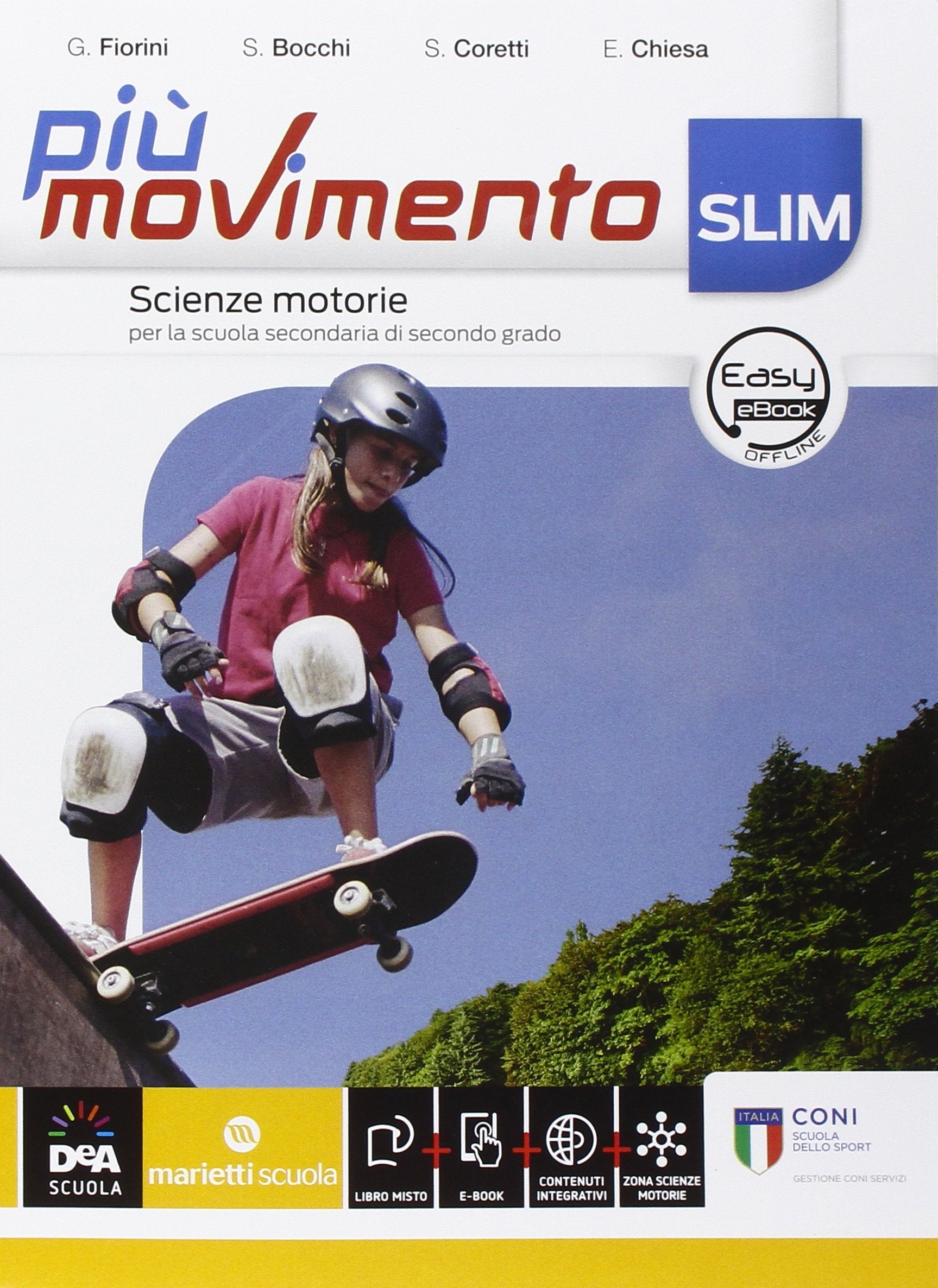 Più movimento slim. Per le Scuole superiori. Con e-book. Con espansione online Professional & Reference Books