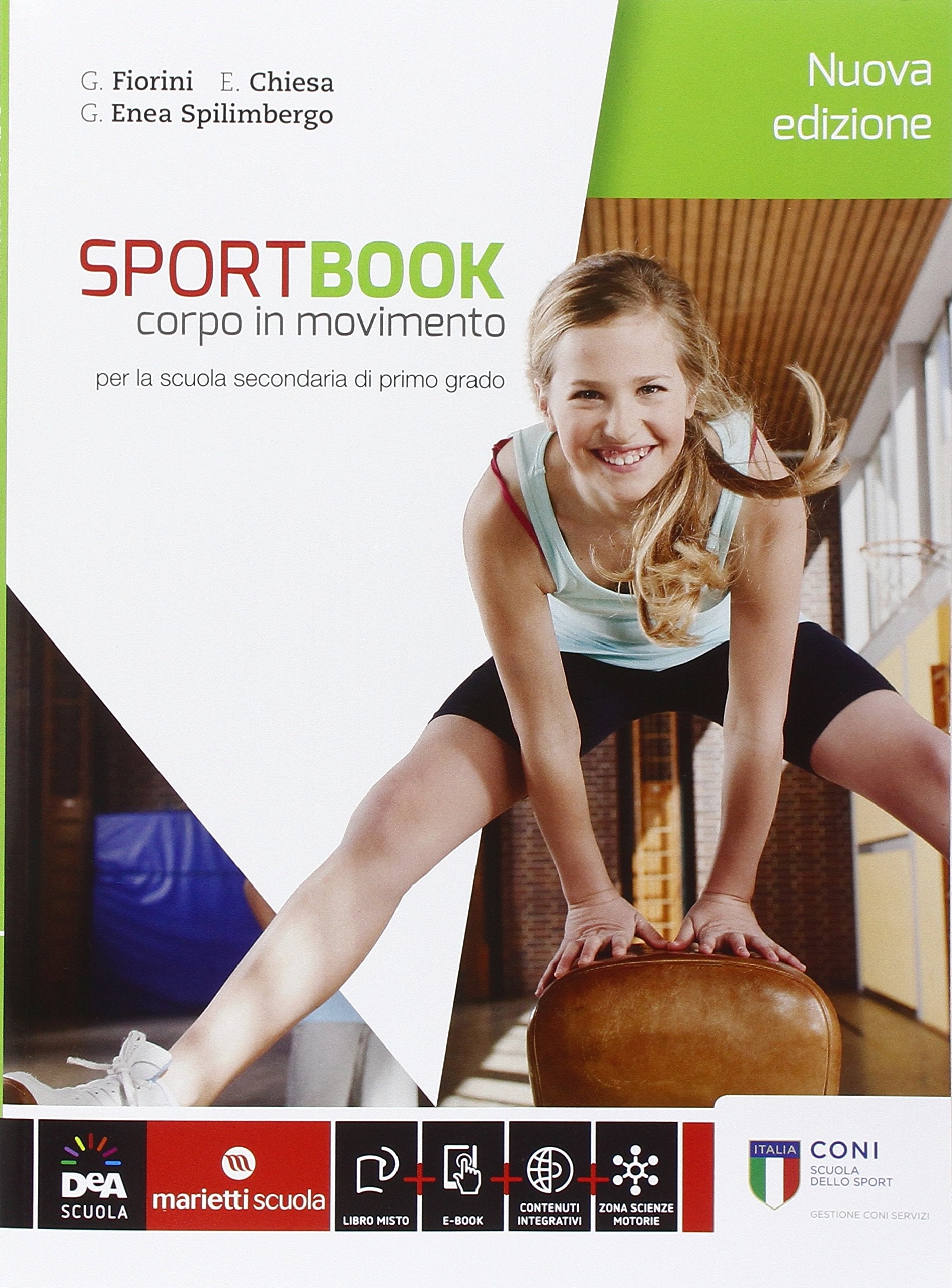 Sportbook. Corpo in movimento. Per le Scuole superiori. Con e-book. Con espansione online Professional & Reference Books