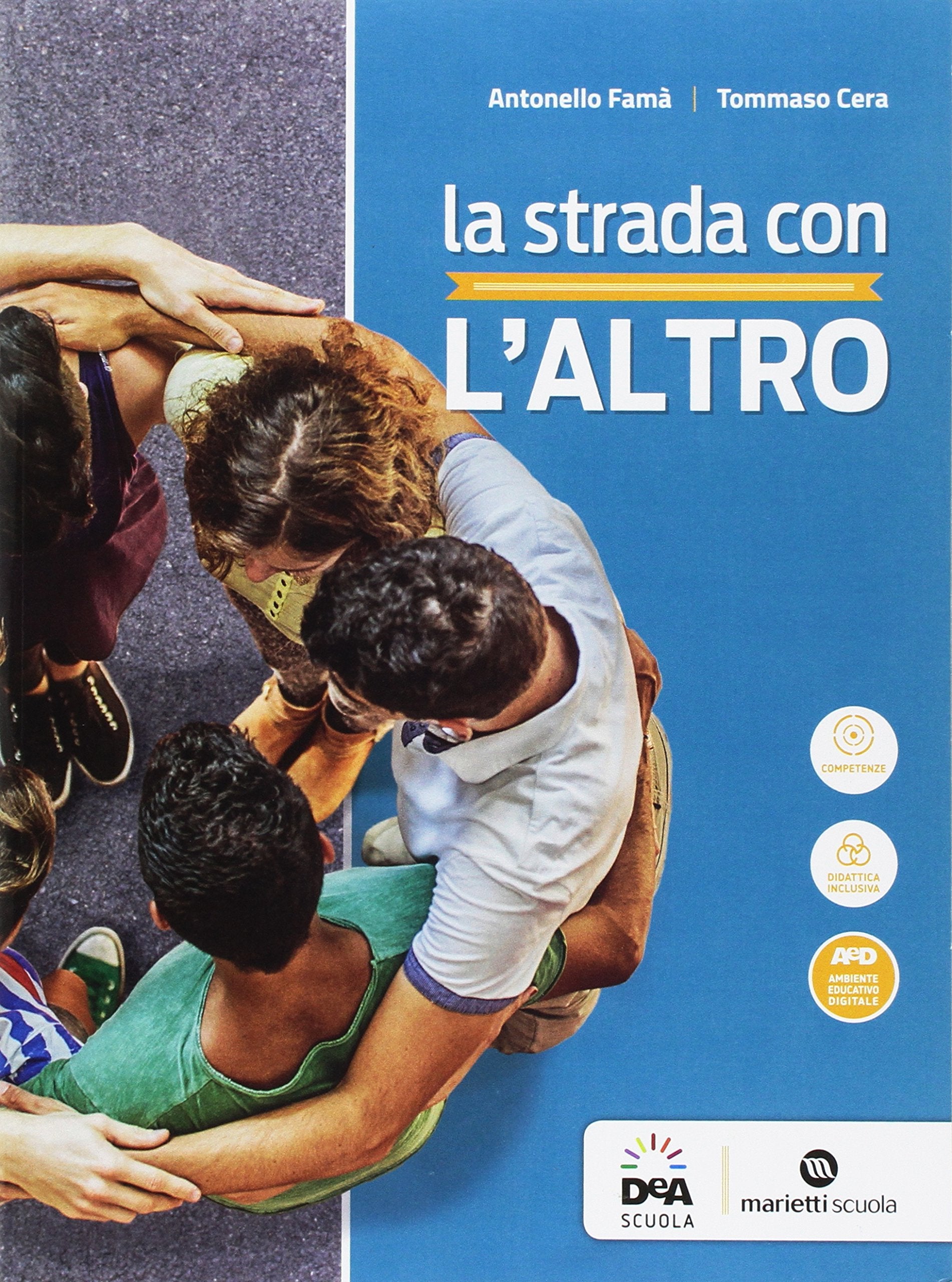 La strada con l'altro. Lezioni e percorsi. Per le Scuole superiori. Con e-book. Con espansione online Professional & Reference Books