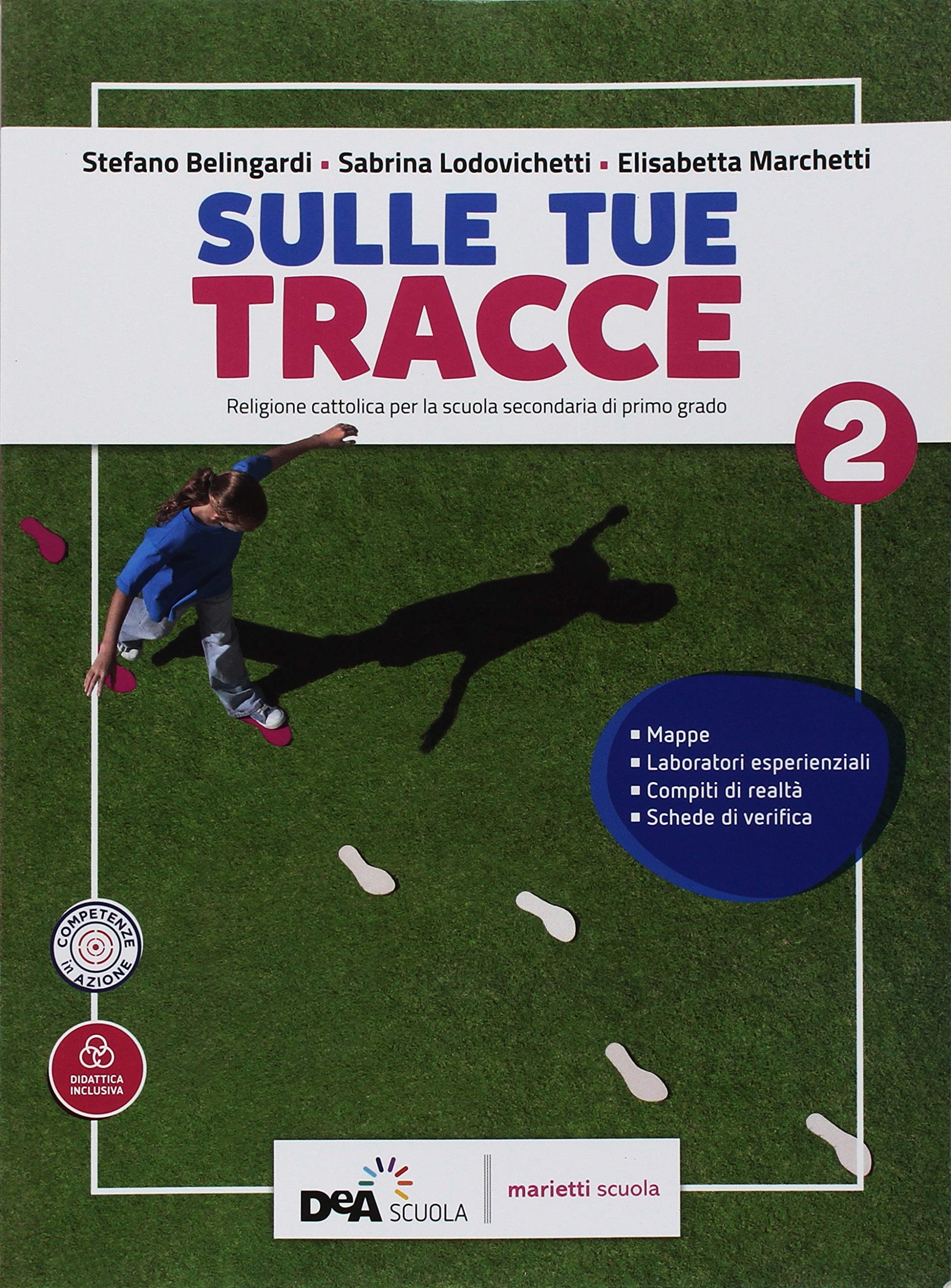 Sulle Tue tracce. Per la Scuola media. Con ebook. Con espansione online (Vol. 2) Professional & Reference Books