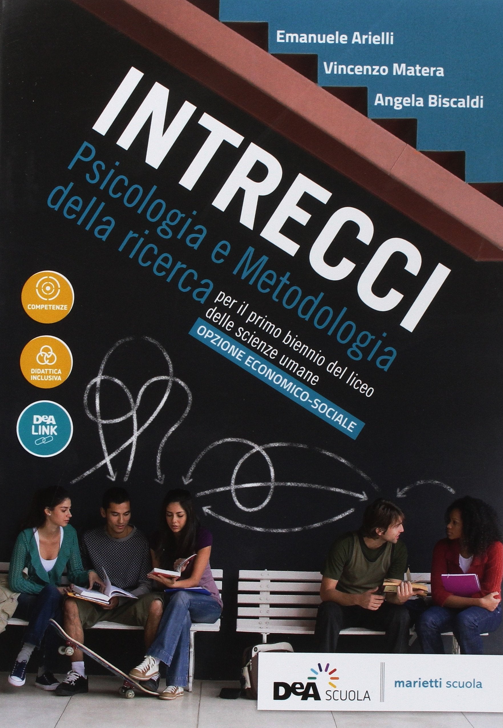 Intrecci. Psicologia e metodologia della ricerca. Per il biennio dei Licei delle scienze umane, opzione economico-sociale. Con ebook. Con espansione online Non-fiction